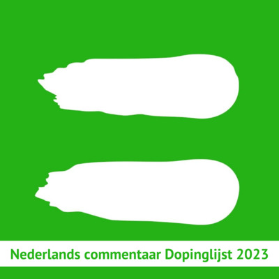 Nederlands commentaar op Dopinglijst 2023